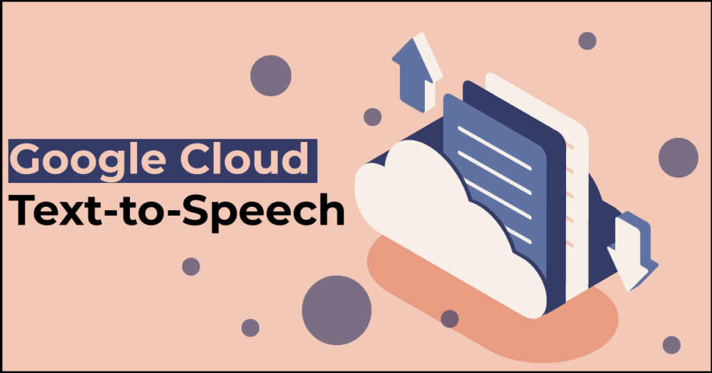 Google Cloud Text-to-Speech