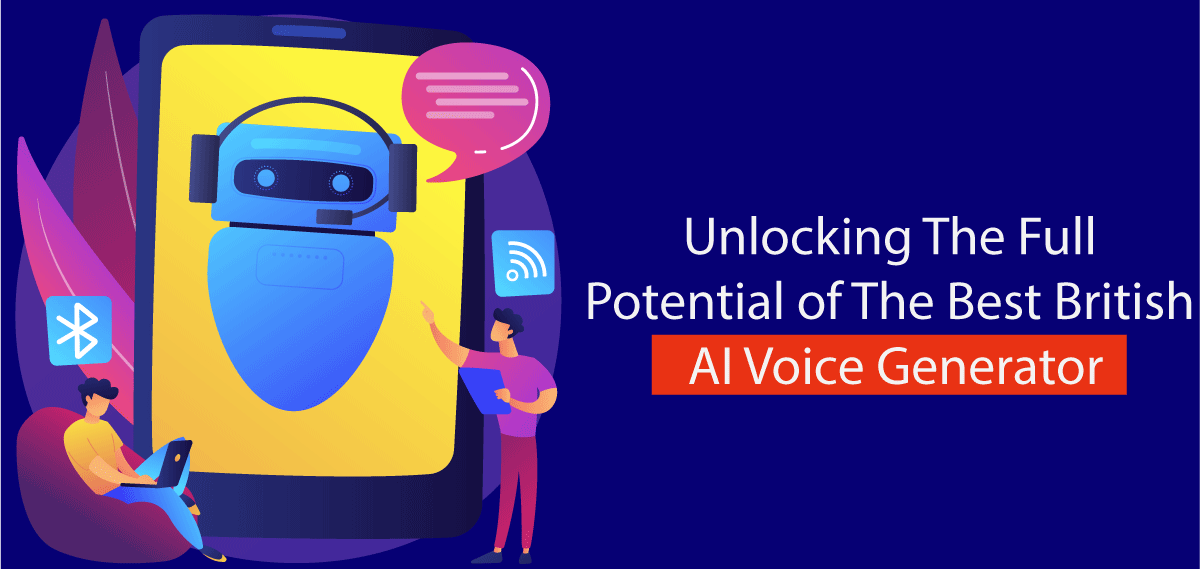 Best British AI Voice Generator